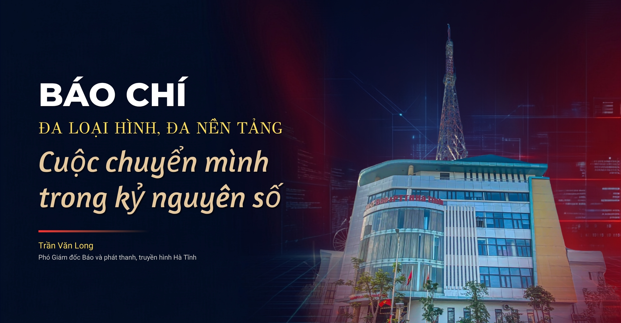 Báo Chí Đa Loại Hình, Đa Nền Tảng
